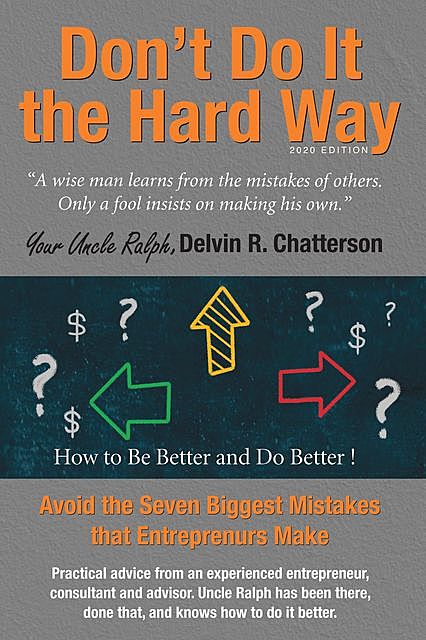 Don't Do It the Hard Way – 2020 Edition, Delvin Chatterson