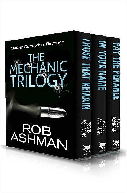 The Mechanic Trilogy, Rob Ashman