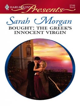 Bought: The Greek's Innocent Virgin, Sarah Morgan