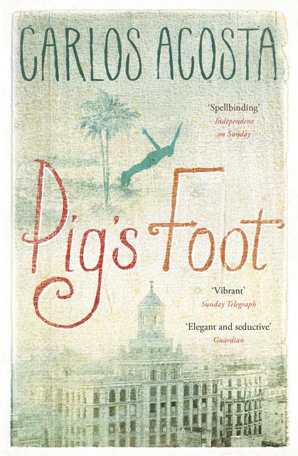 Pig's Foot, Carlos Acosta