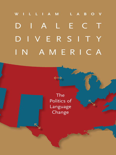 Dialect Diversity in America, William Labov