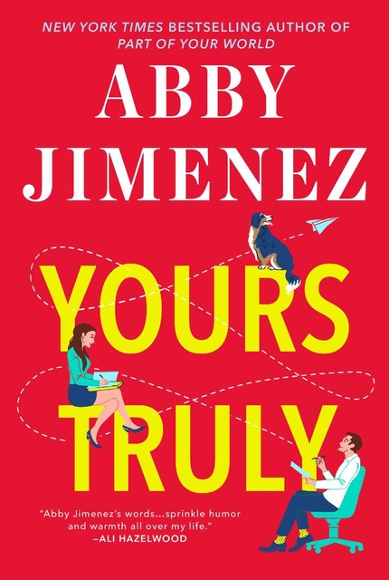 Yours Truly, Abby Jimenez