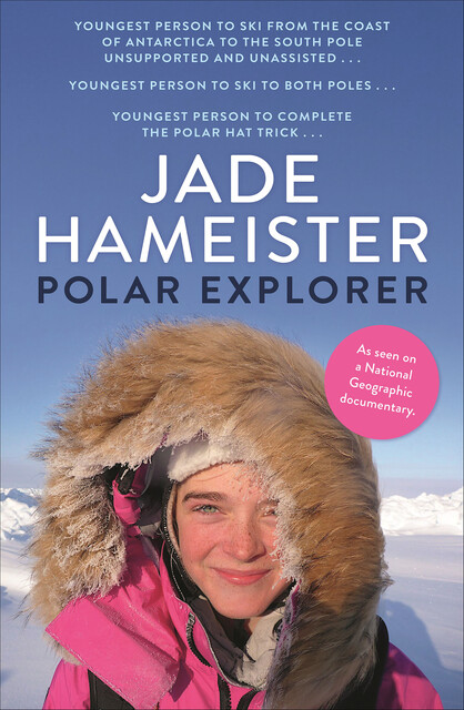 Polar Explorer, Jade Hameister