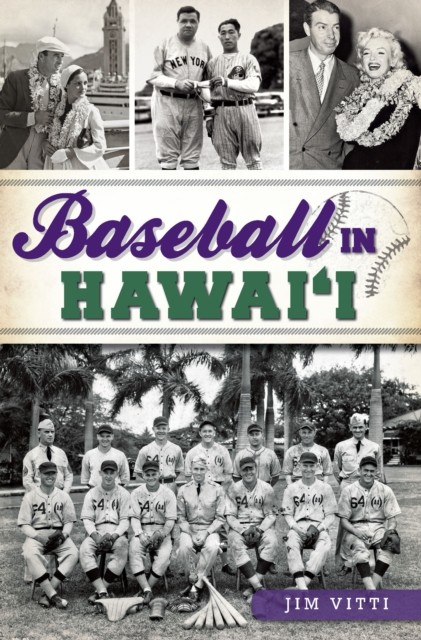 Baseball in Hawai'i, Jim Vitti