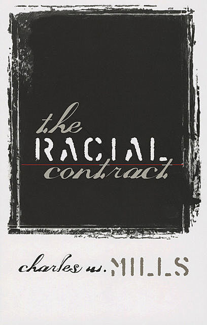 The Racial Contract, Charles Mills
