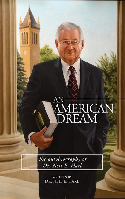 An American Dream, Neil E. Harl