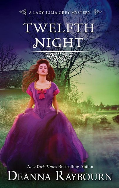 Twelfth Night, Deanna Raybourn