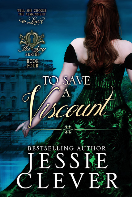 To Save a Viscount, Jessie Clever