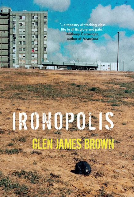 Ironopolis, Glen James Brown