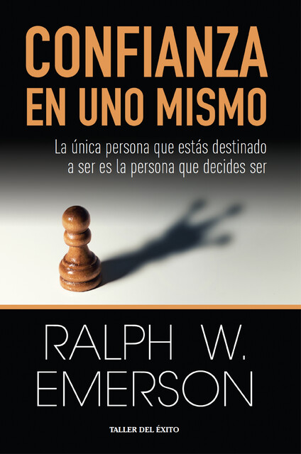 Confianza en uno mismo, Ralph W. Emerson