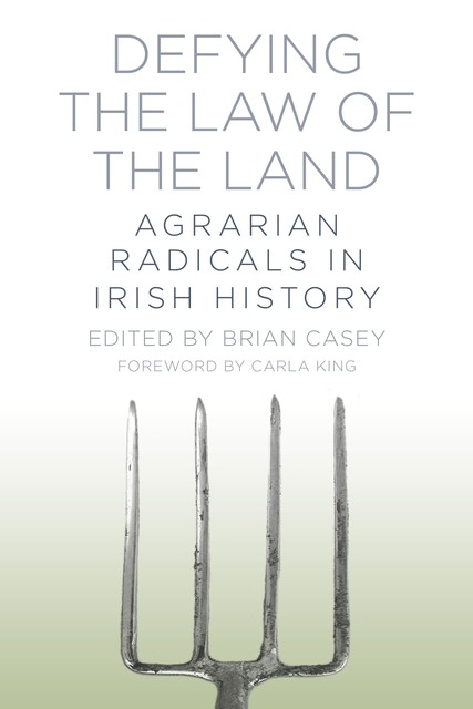 Defying the Law of the Land, Brian Casey