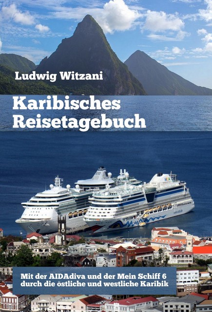 Karibisches Reisetagebuch, Ludwig Witzani