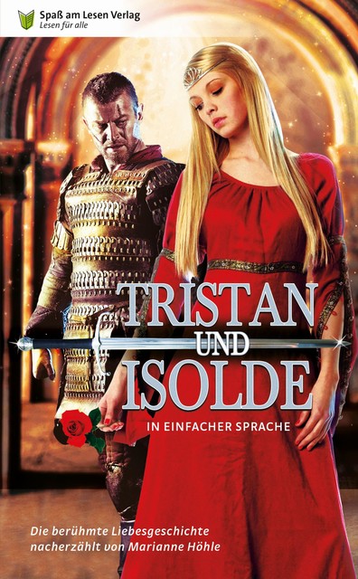 Tristan und Isolde, Marianne Höhle