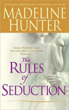 The Rules of Seduction, Madeline Hunter