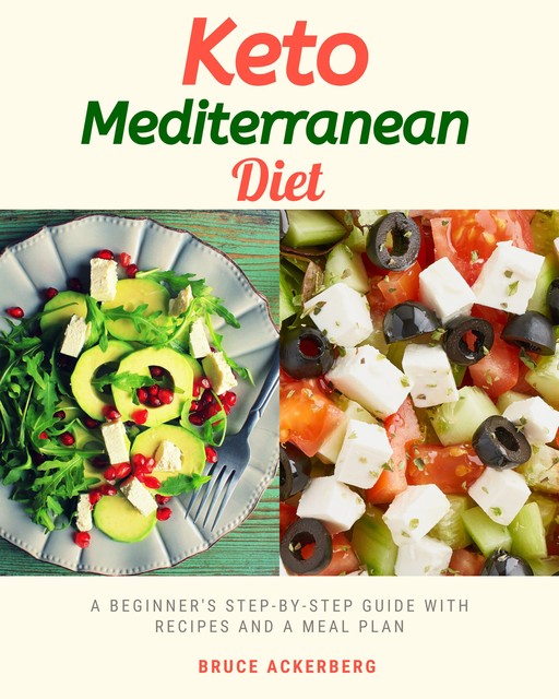 Keto Mediterranean Diet, Ackerberg Bruce