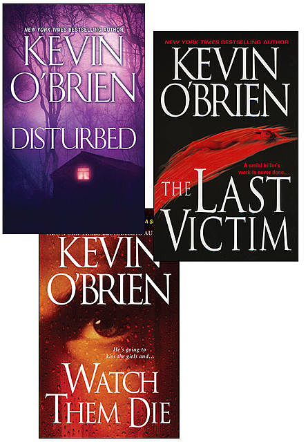 Kevin O'Brien Bundle: Disturbed, The Last Victim, Watch Them Die, Kevin O'Brien