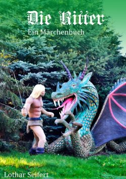 Die Ritter, Lothar Seifert