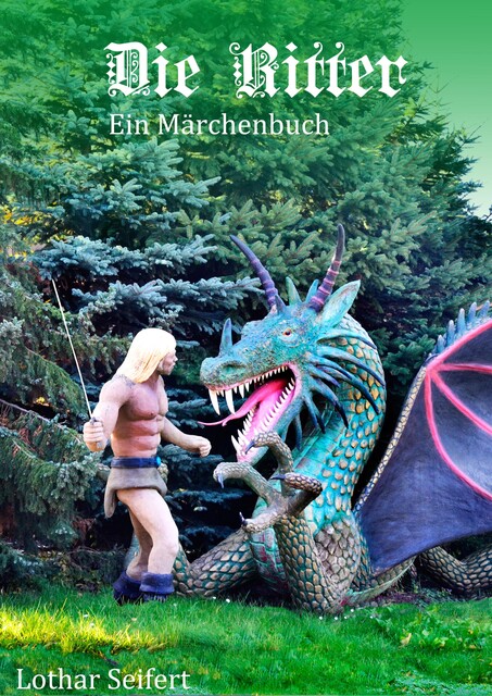 Die Ritter, Lothar Seifert