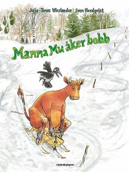 Mamma Mu Åker bobb, Jujja Wieslander, Sven Nordqvist, Tomas Wieslander