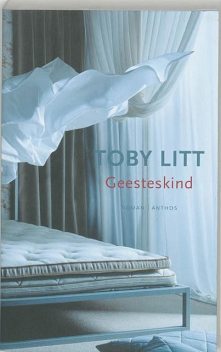 Geesteskind, Toby Litt