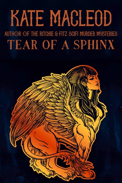 Tear of a Sphinx, Kate MacLeod
