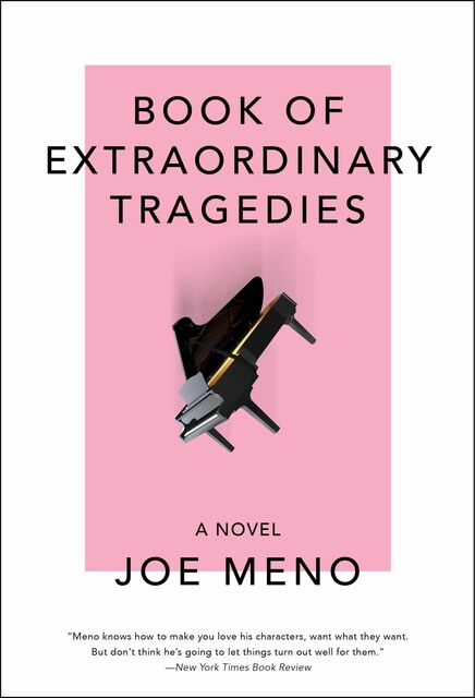 Book of Extraordinary Tragedies, Joe Meno