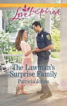 The Lawman's Surprise Family, Patricia Johns