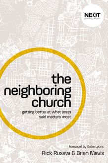 The Neighboring Church, Rick Rusaw, Brian Mavis