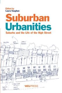 Suburban Urbanities, Laura Vaughan
