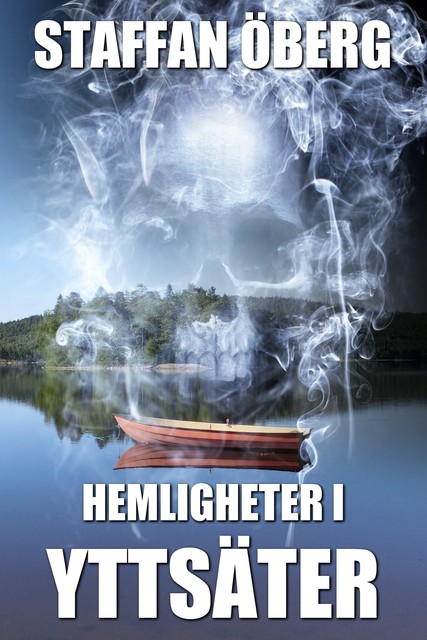 Hemligheter i Yttsäter, Staffan Öberg