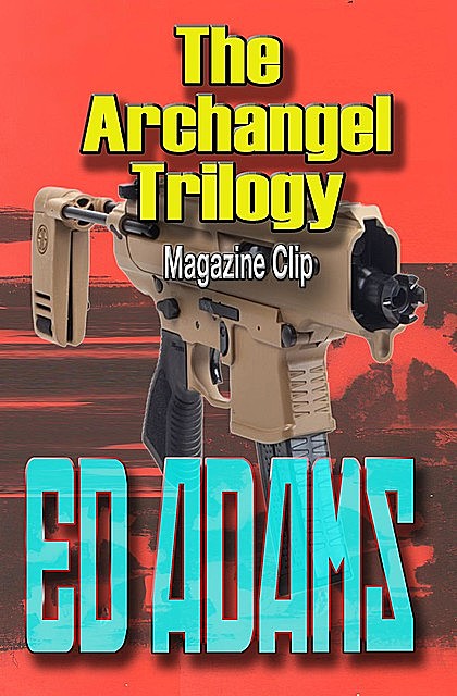 The Archangel Trilogy, Ed Adams