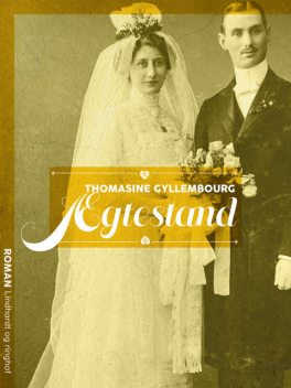 Ægtestand, Thomasine Gyllembourg