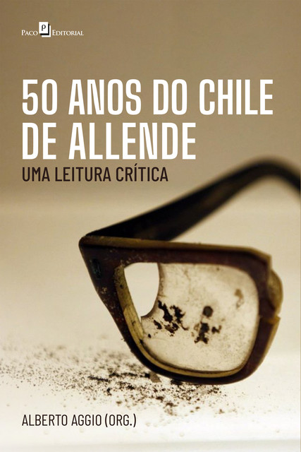50 anos do Chile de Allende, Alberto Aggio