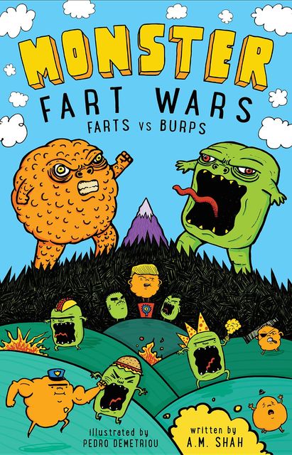 Monster Fart Wars: Farts vs. Burps, A.M. Shah