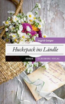 Huckepack ins Ländle, Ingrid Geiger