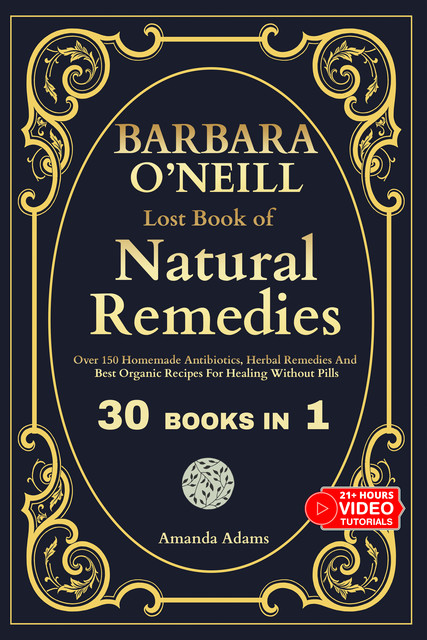 The Lost Book of Natural Remedies, Amanda Adams