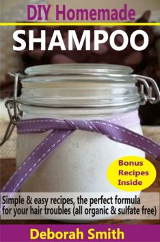 DIY Homemade Shampoo, Deborah Smith