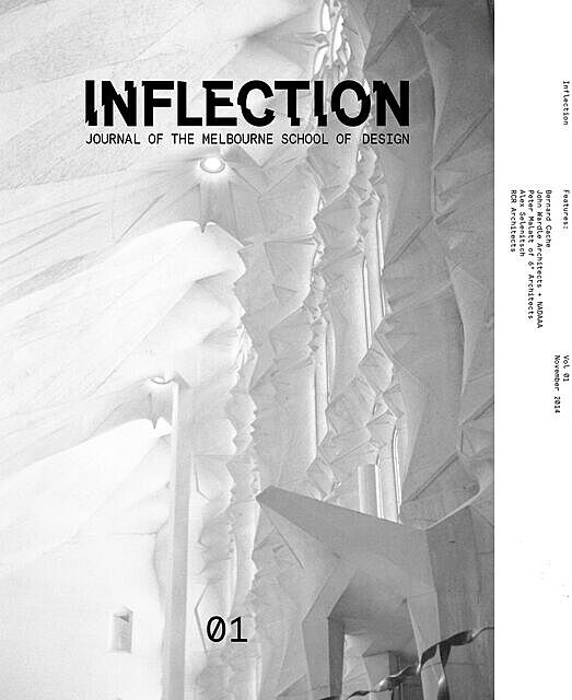 Inflection 01 : Inflection, Bernard Cache, John Wardle Architects, NADAAA, Peter Malatt