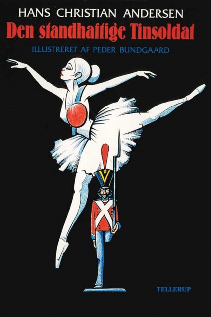 H. C. Andersen: Den standhaftige Tinsoldat, Hans Christian Andersen