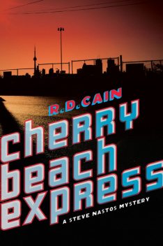 Cherry Beach Express, R.D. Cain