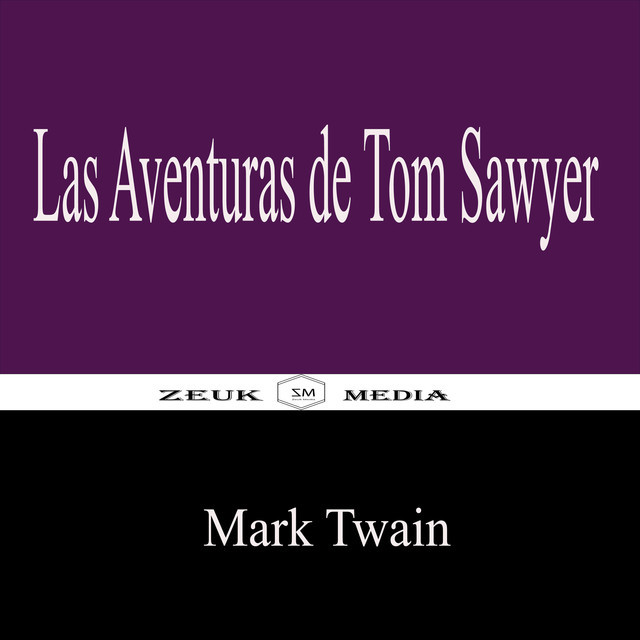 Las Aventuras de Tom Sawyer, Mark Twain
