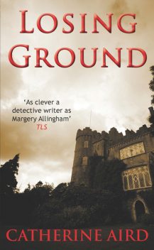 Losing Ground, Catherine Aird