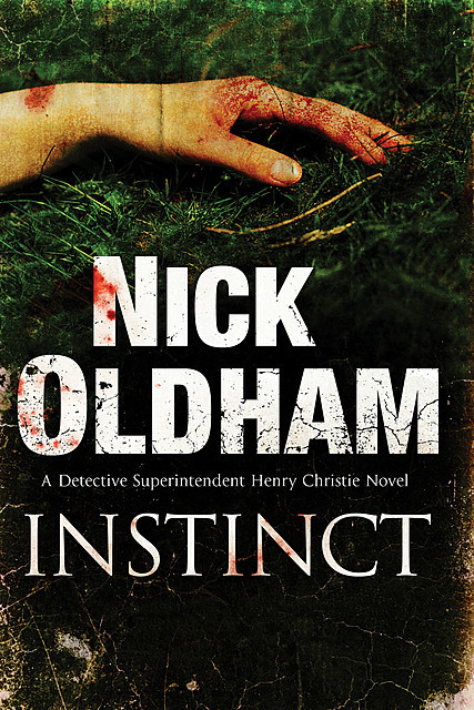 Instinct, Nick Oldham