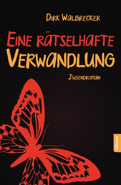 Eine rätselhafte Verwandlung, Dirk Walbrecker