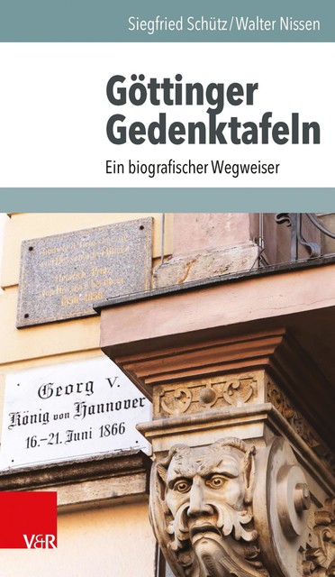 Göttinger Gedenktafeln, Siegfried Schütz, Walter Nissen