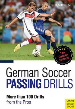 German Soccer Passing Drills, Hans-Dieter te Poel, Peter Hyballa