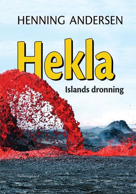 Hekla – Islands dronning, Henning Andersen