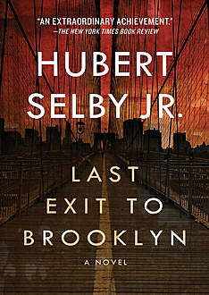 Last Exit to Brooklyn, Hubert Selby