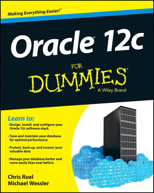 Oracle 12c For Dummies, Chris Ruel