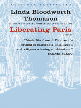 Liberating Paris, Linda Bloodworth Thomason